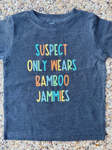 Boys Suspect Only Wears Bamboo Jammies Tee