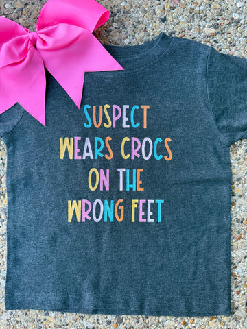 Girls Suspect Wears Crocs On The Wrong Feet Tee