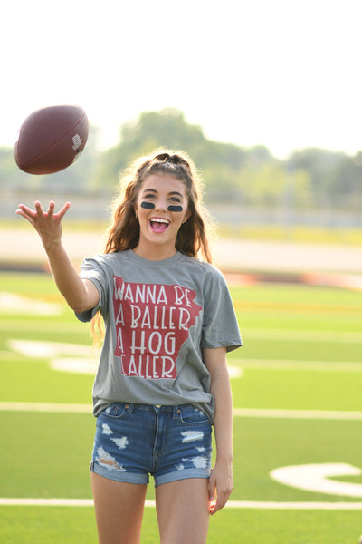 Wanna Be A Baller Hog Caller Tee