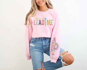 Spirit Lead Me Sweatshirt - 2 Colors