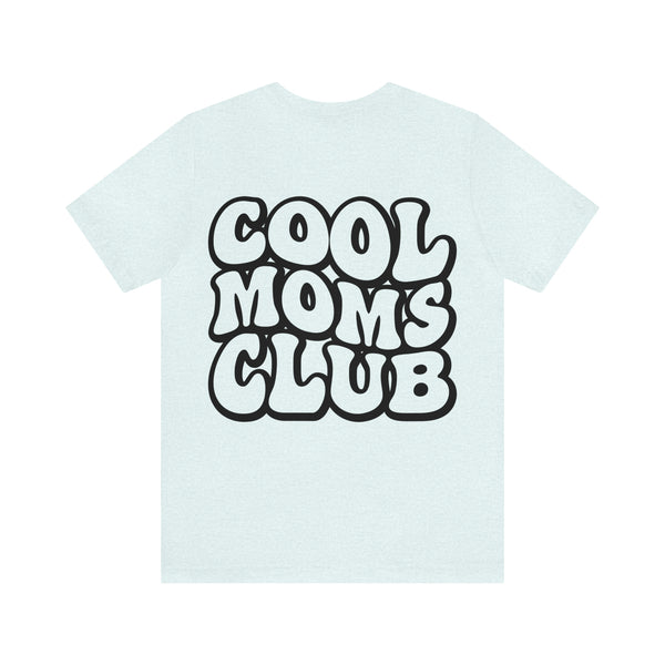 COOL MOMS CLUB 2 sided