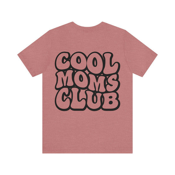 COOL MOMS CLUB 2 sided