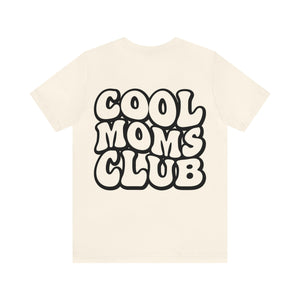 COOL MOMS CLUB 2 sided